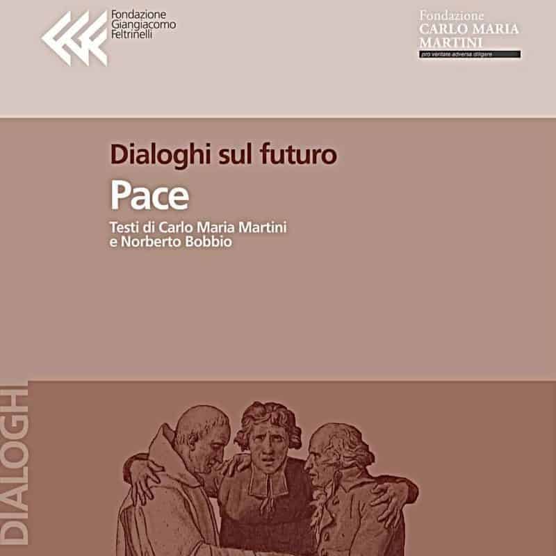 Dialoghi sul futuro: pace, giustizia, ambiente