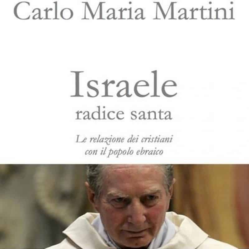Dialogo ebraico-cristiano, l’eredità di Martini