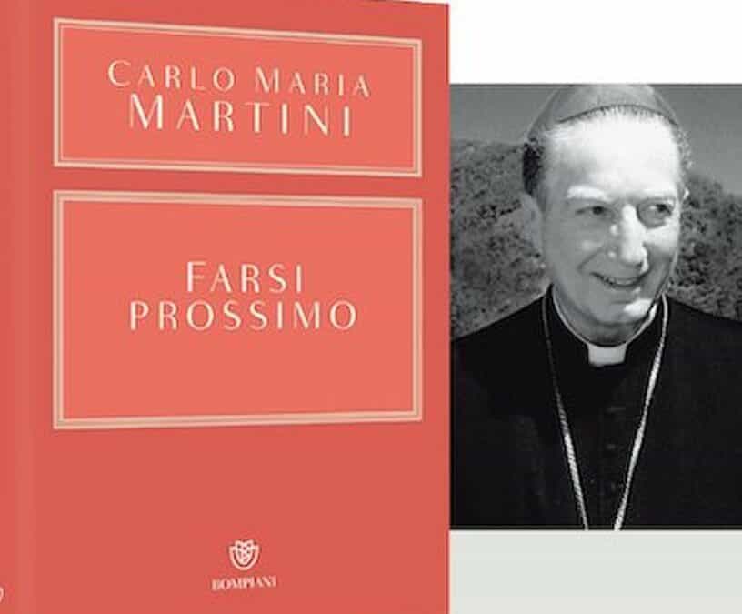 Farsi prossimo nella Chiesa e nella società. Dialogo a più voci a partire dal VI volume dell’Opera omnia di Carlo Maria Martini